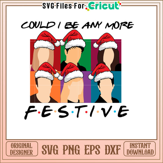 Friends Christmas SVG Cut File