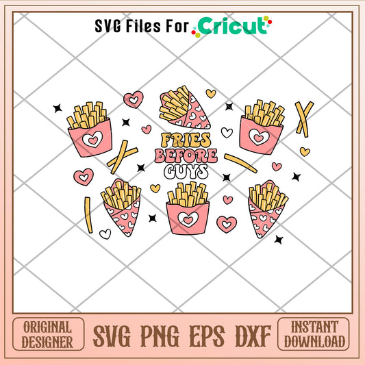 Fries Before Guys Full Wrap, Fries Before Guys Full Wrap Svg
