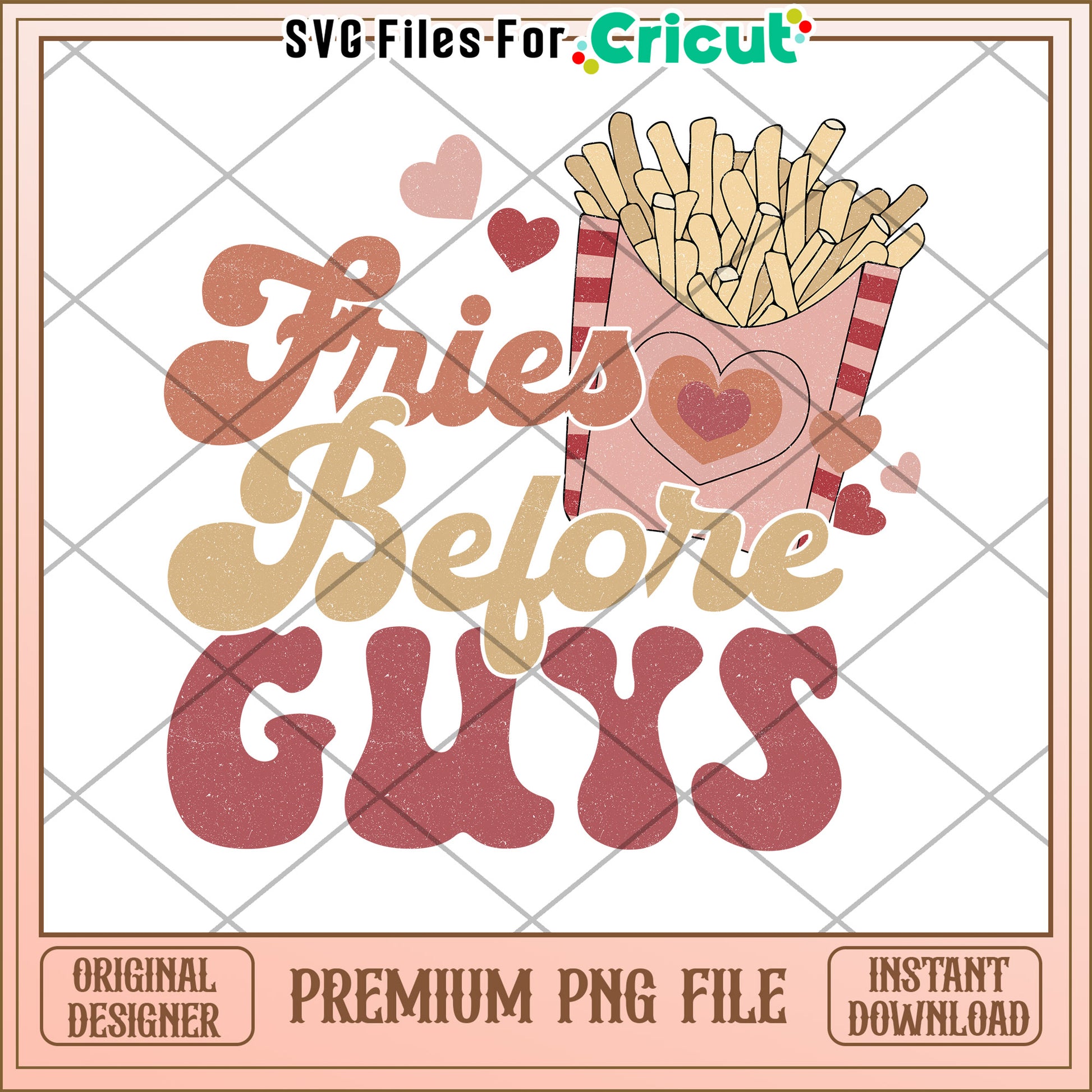 Fries Before Guys PNG Design