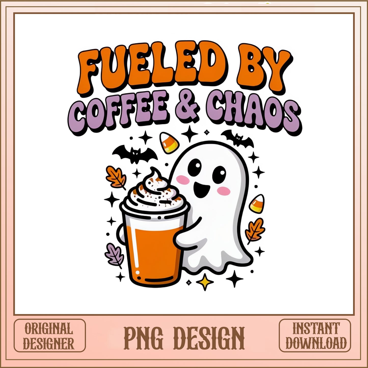 Fueled By Coffee And Chaos PNG, Halloween Ghost PNG, Spooky PNG
