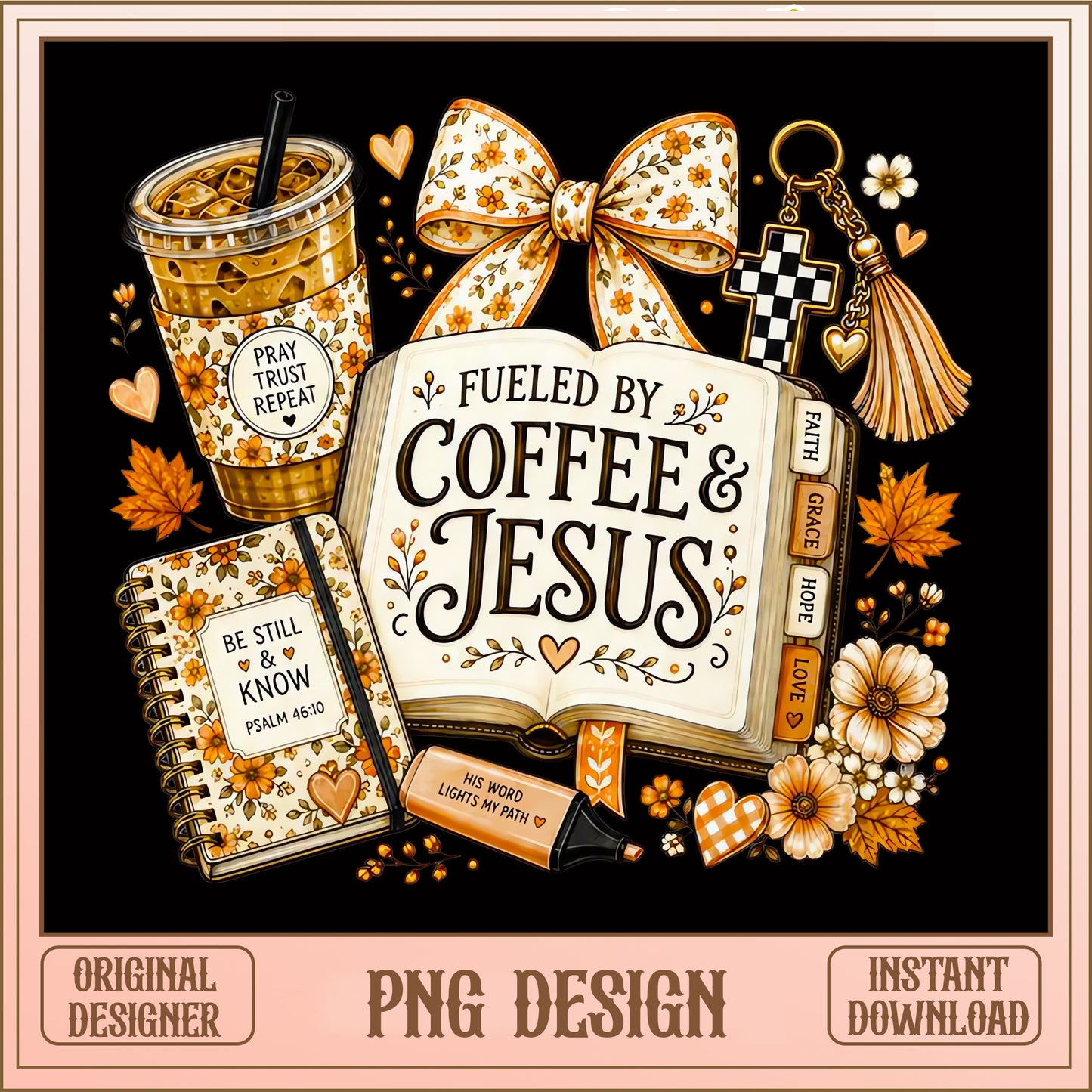Fueled By Coffee And Jesus PNG, Christian Faith PNG, Bible PNG