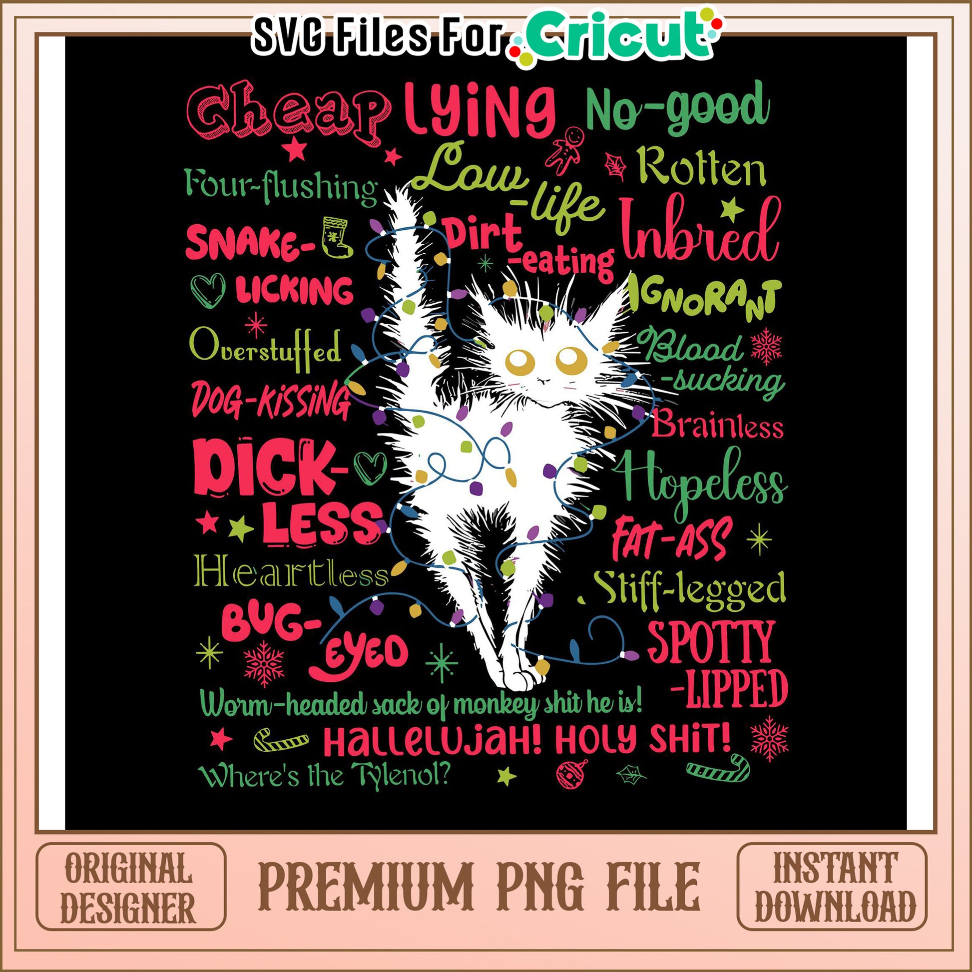 Funny Cat Quote PNG, Perfect for Cricut Projects and Crafts