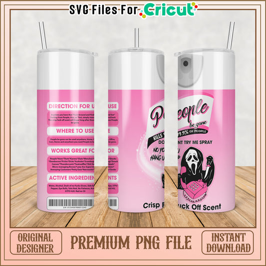 Funny People Be Gone Tumbler PNG for DIY Craft Projects