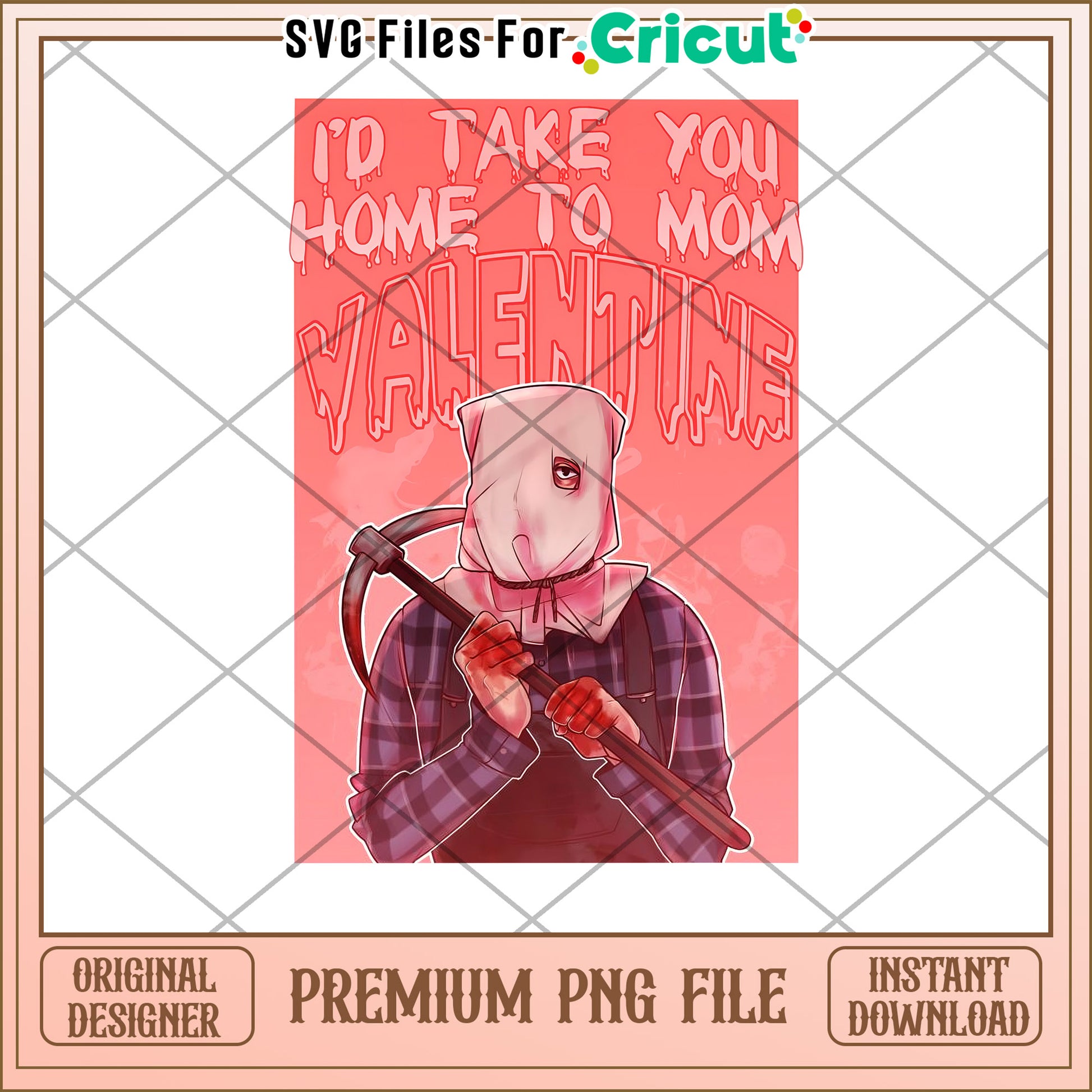 Funny Valentine PNG Take Home to Mom