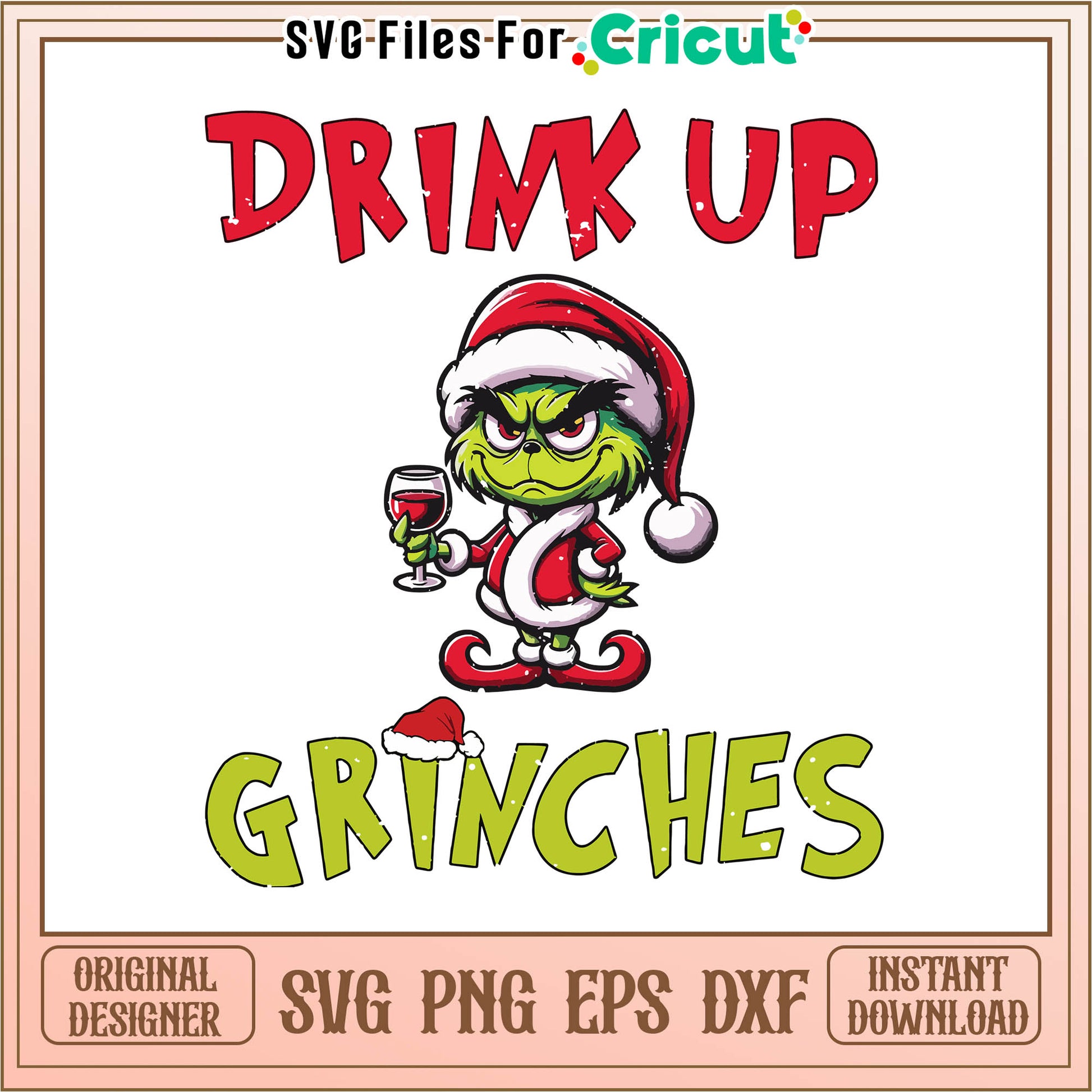 Funny drink up grinches santa vibe svg, grinch meme funny​ svg