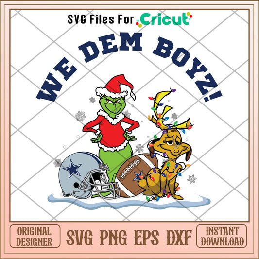 Funny grinch and max we dem boyz svg, grinch funny memes​ svg