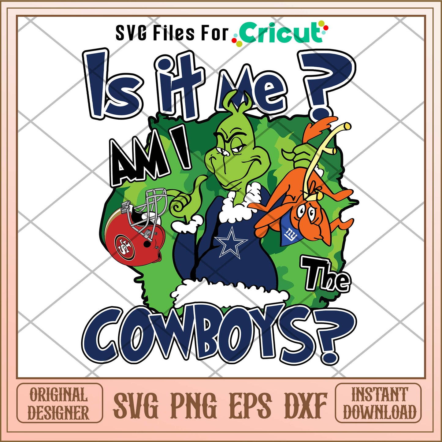 Funny grinch is it me am i the cowboys svg, funny grinch quotes​ svg