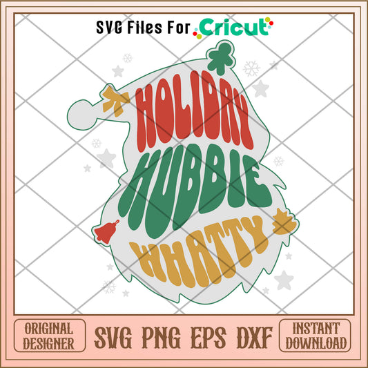 Funny holiday hubbie whatty grinch svg, disney plus grinch​ svg