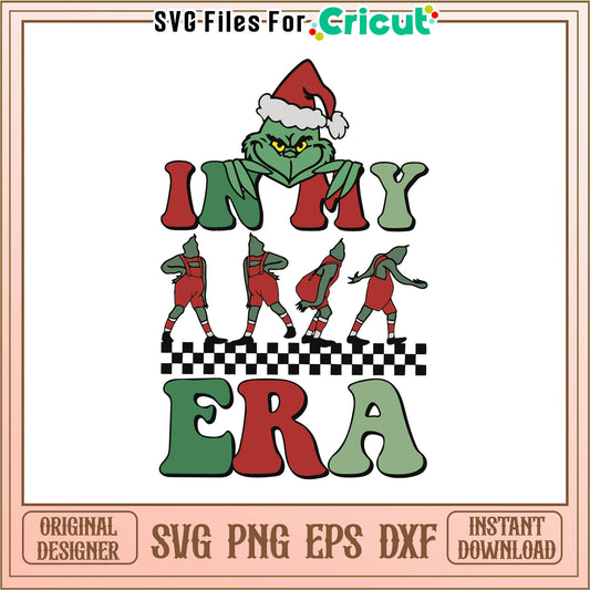 Funny in my grinch era santa vibe svg, merry grinchmas background​ svg