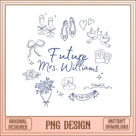 Future Mrs Bride PNG, Bachelorette Party PNG, Bridal PNG