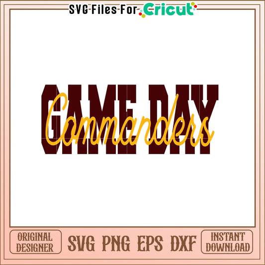 Game Day Commanders SVG Design