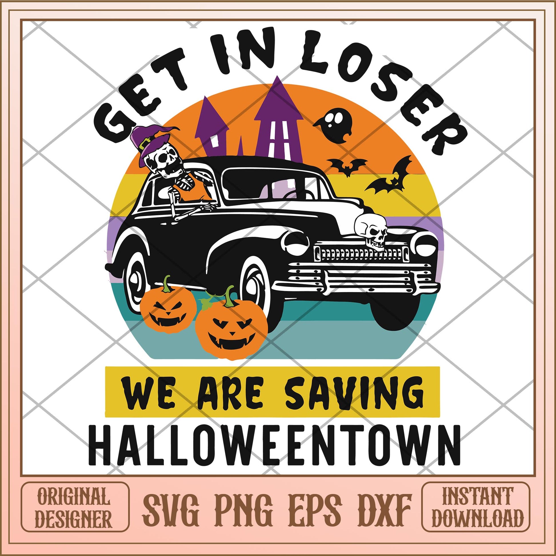 Get in loser were saving Halloween town svg, halloween characters svg, digital download