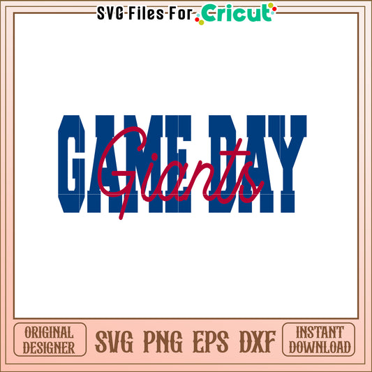 Giants Game Day SVG Design