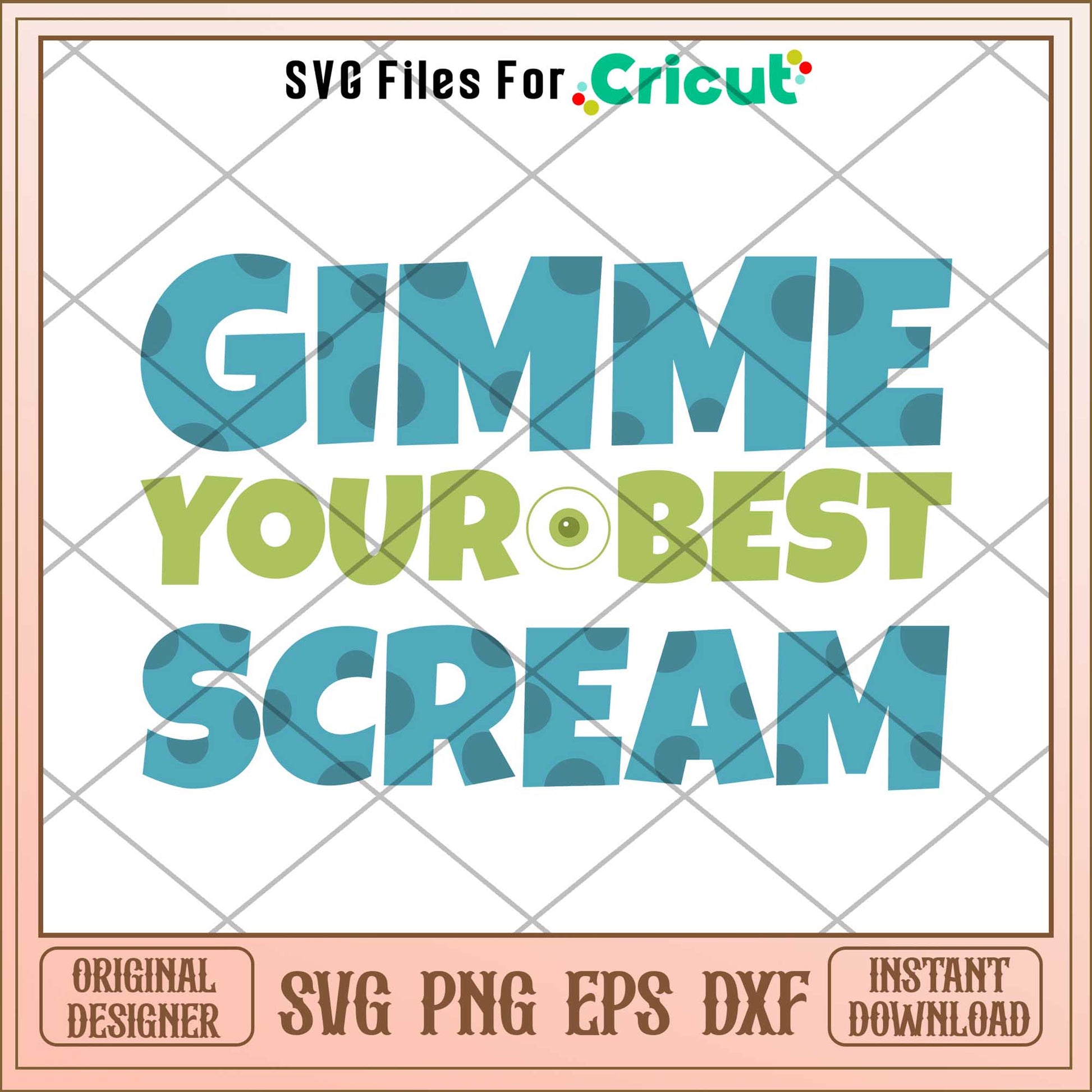 Gimme your best scream svg,  monsters inc svg, Digital dowload