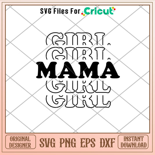 Girl Mama, Girl Mama Svg