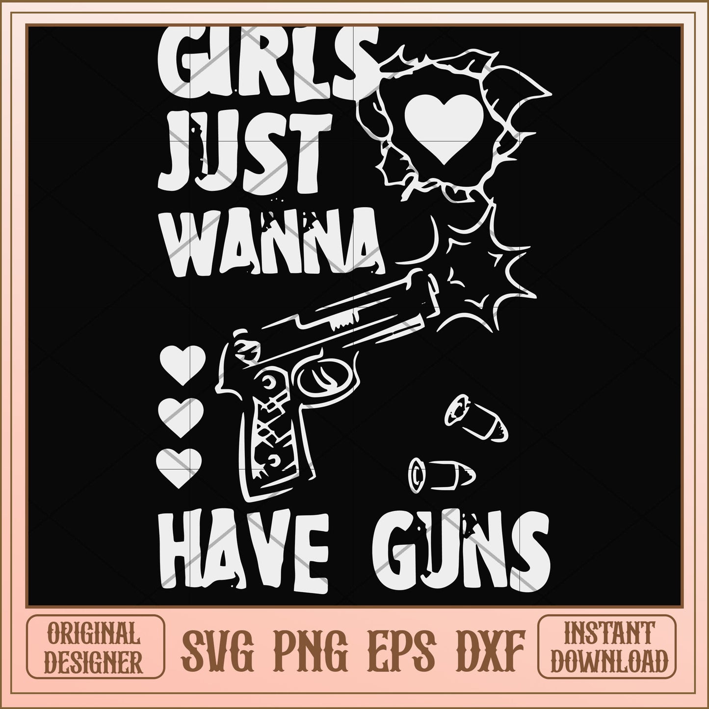 Girl just wanna have guns svg, guns svg, funny svg