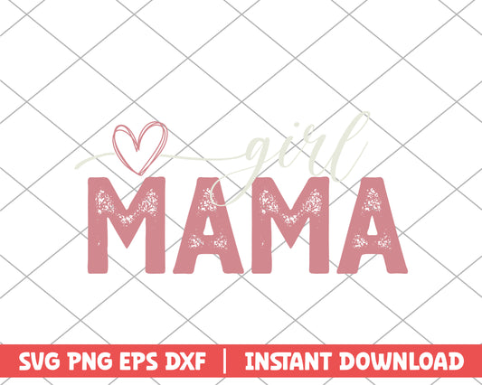 Girl mama mothers day svg 