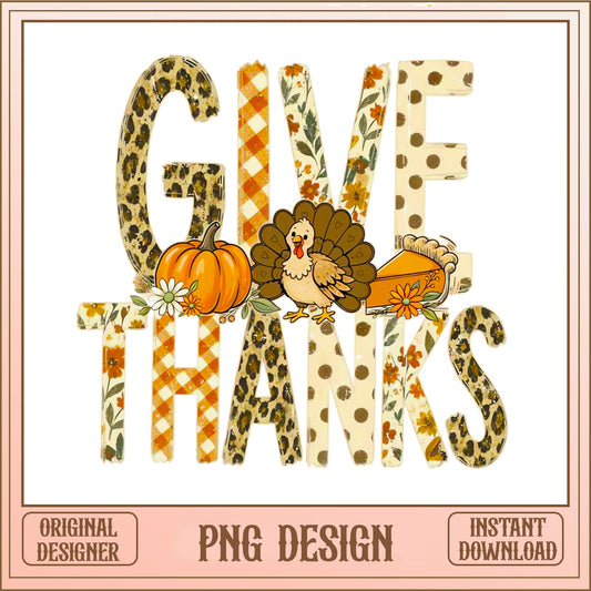 Give Thanks Thanksgiving PNG, Turkey Pumpkin PNG, Fall PNG