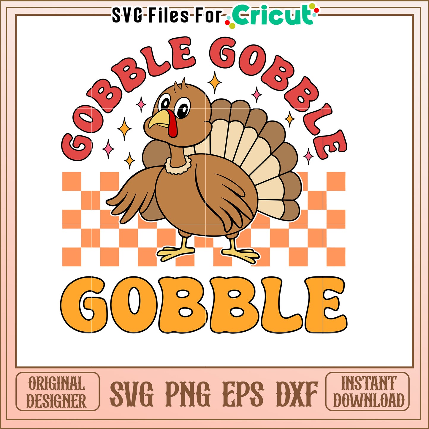 Gobble Gobble Turkey SVG Thanksgiving Design