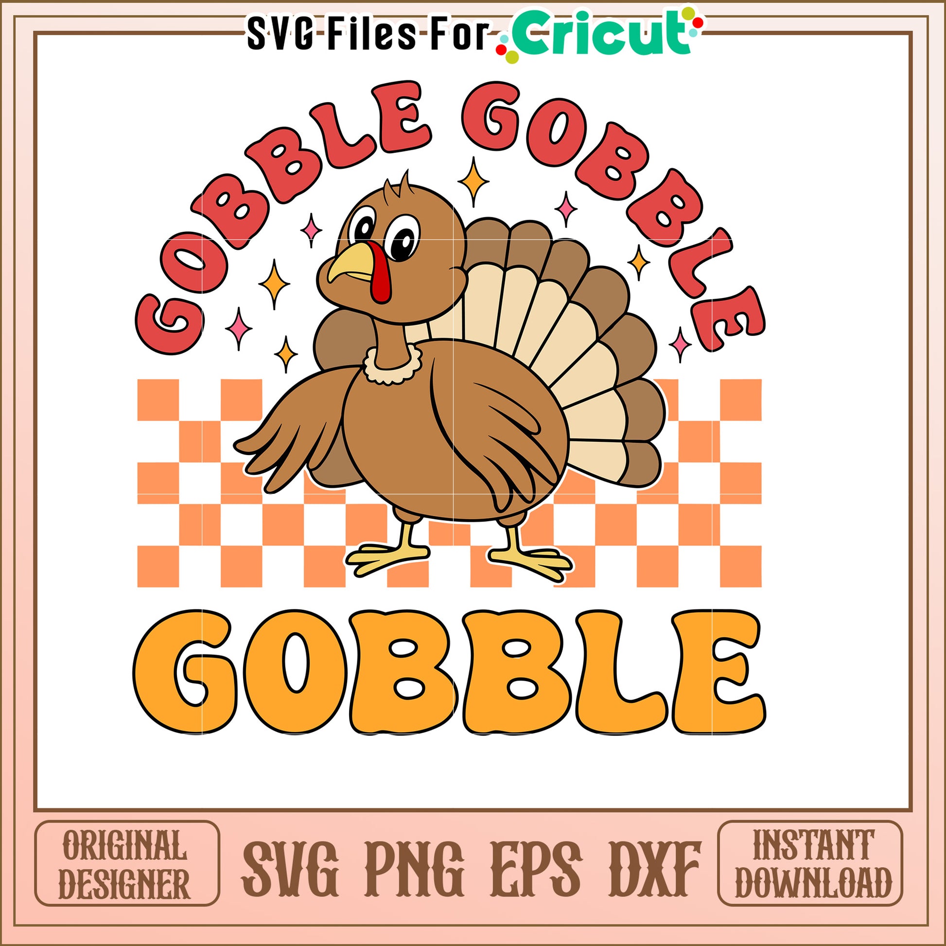 Gobble Gobble Turkey SVG Thanksgiving Design