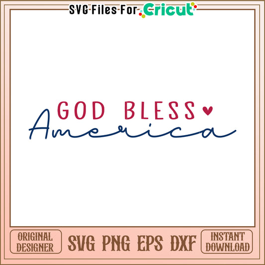 God Bless America SVG Design for DIY Crafts and Home Decor