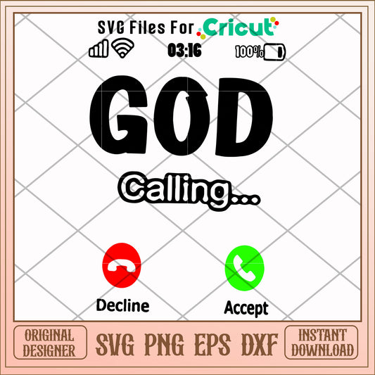 God is calling decline accept svg, God svg, other svg
