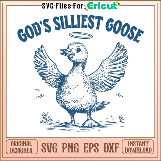 God's Silliest Goose design for fun decor, perfect for gifts