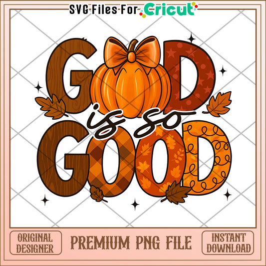 God is so good png, autumn season png, halloween design png