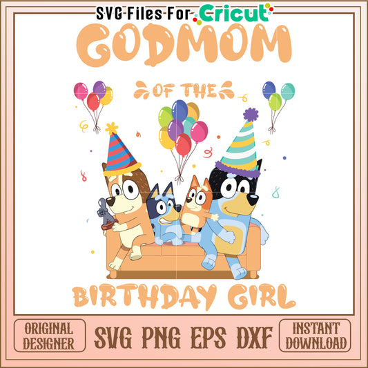 Godmom Birthday SVG Cut Files
