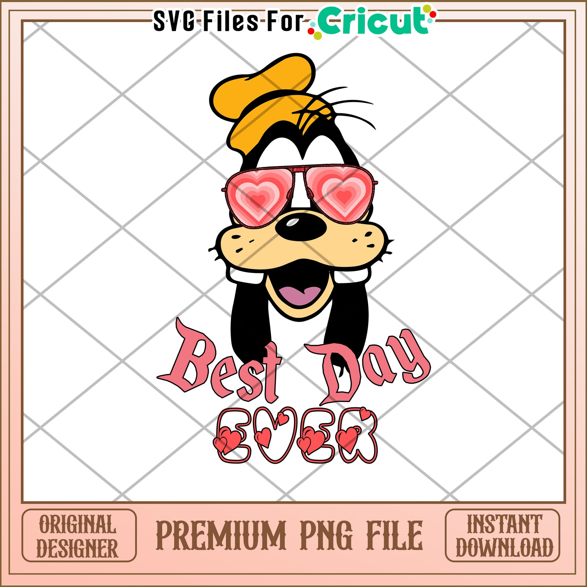 Goofy Best Day Ever PNG Cricut File