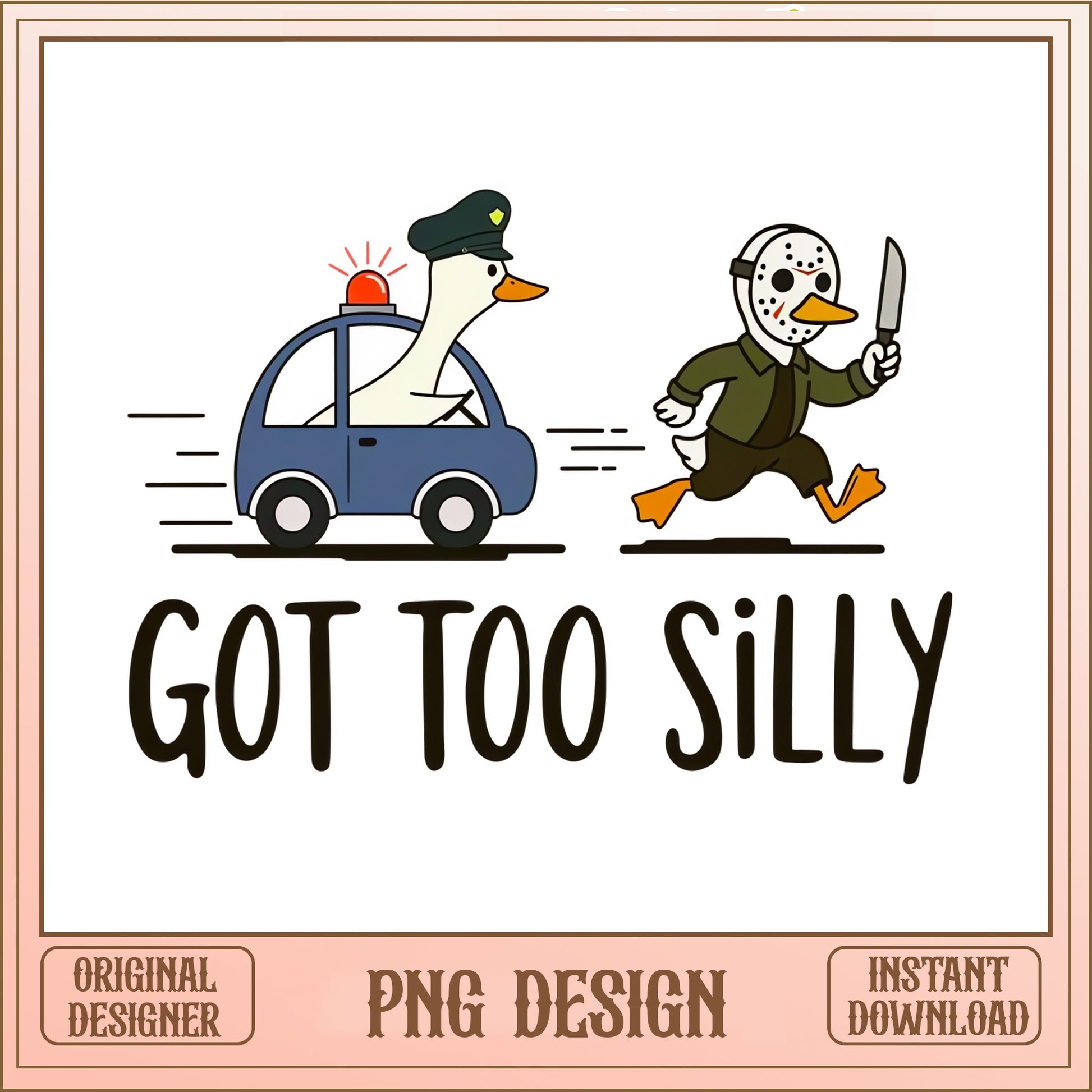 Got Too Silly Funny Duck PNG, Halloween Duck PNG, Humor PNG