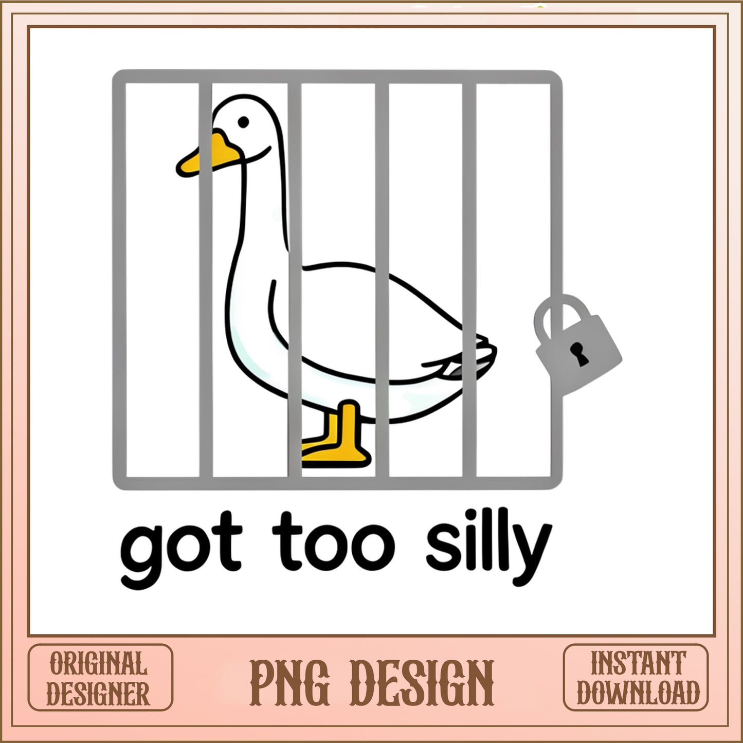 Got Too Silly Goose In Jail PNG, Funny Goose Meme PNG, Silly Goose PNG