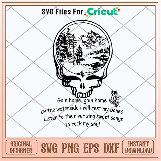 Grateful Dead Goin Home Svg