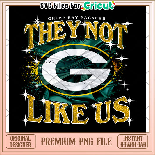 Green Bay Packers They Not Like Us Design, Premium PNG File Download