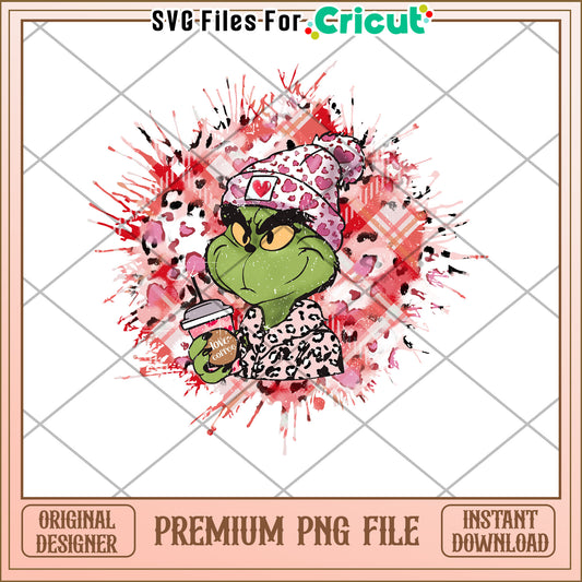 Grinch Coffee PNG Valentines Day Sublimation