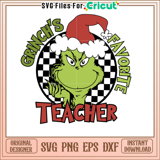 Grinch Favorite Teacher SVG Christmas