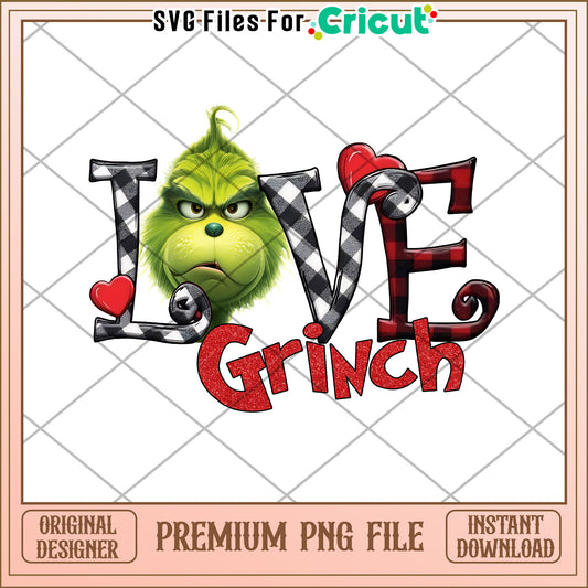 Grinch Love PNG Sublimation Design