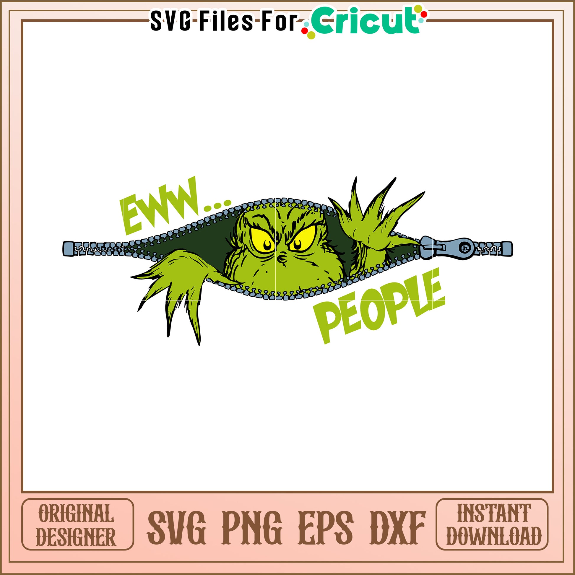 Grinch SVG Design Eww People Instant Download