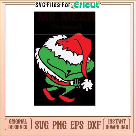 Grinch SVG Mr Mean Christmas Design