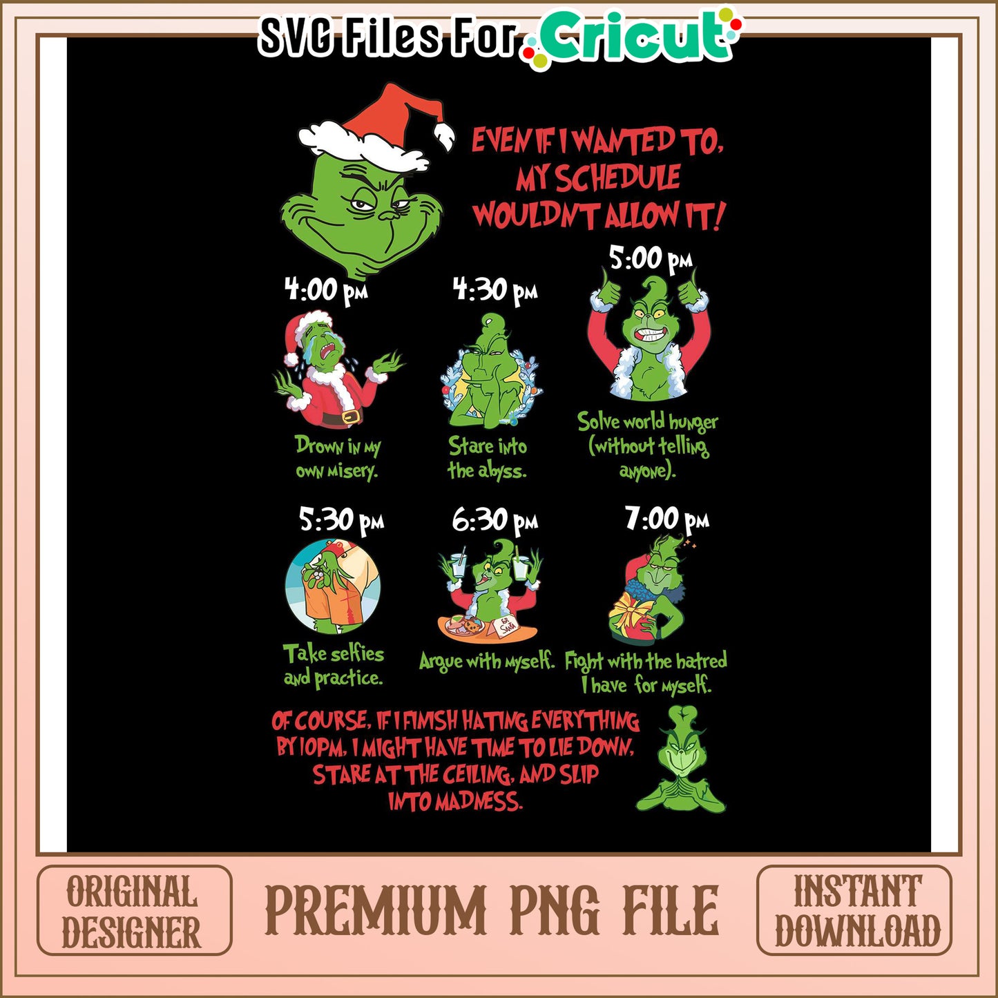 Grinch Schedule SVG for Cricut, Fun Holiday PNG for Crafting