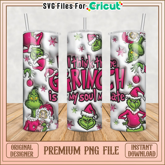 Grinch Soul Mate Tumbler Design PNG for Cricut Craft Projects