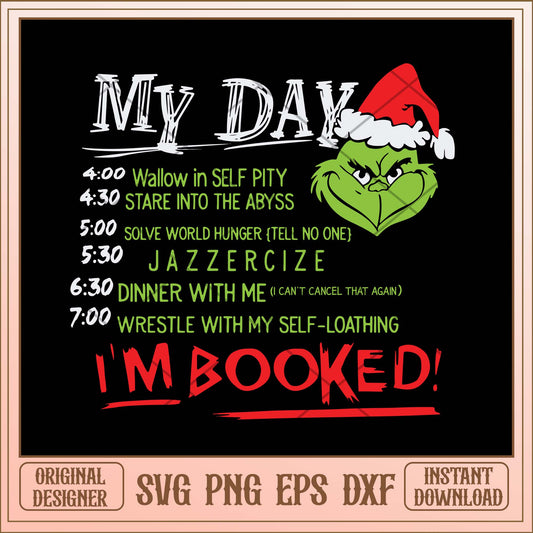 Grinch Day svg, Grinch day timetable svg bundle, Grinch booked svg bundle