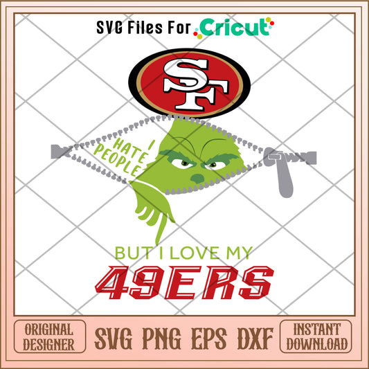 Grinch I Hate People But I Love My 49ers Svg, sf 49ers svg