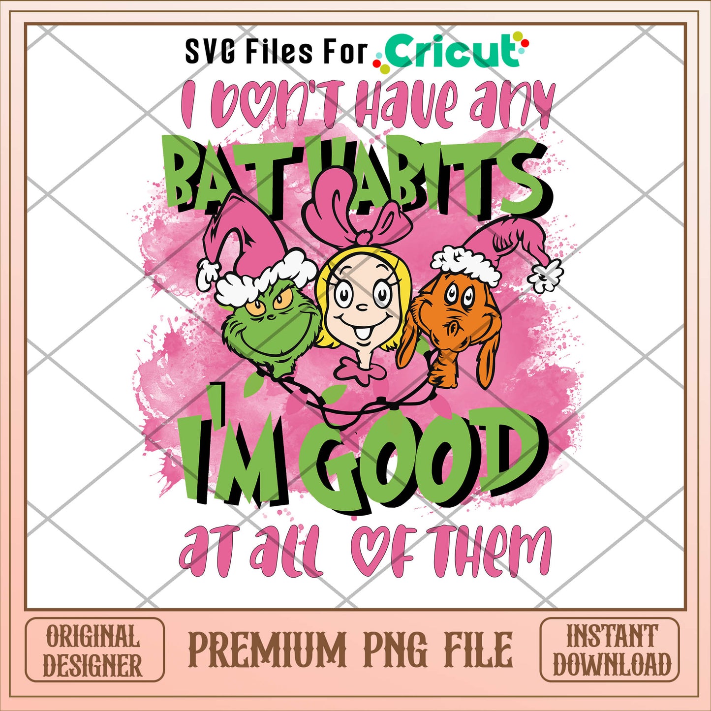 Grinch I'm good at all of them png, grinch png, christmas png