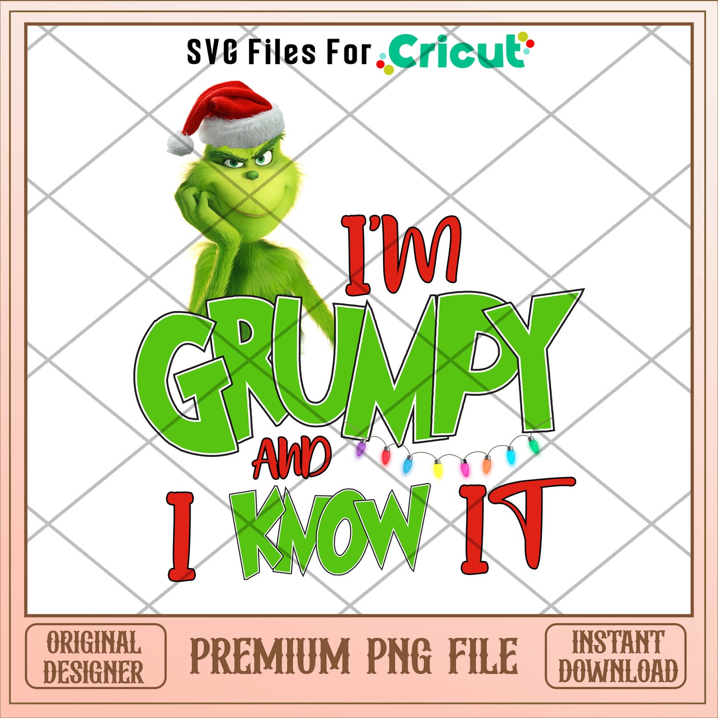 Grinch I'm grumpy and I know it png, grinch png, christmas png