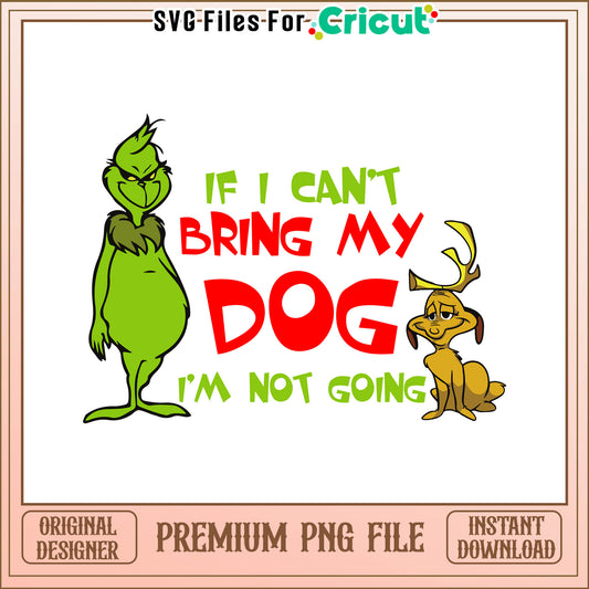 Grinch if bring my dog merry christmas png, grinch disney plus png