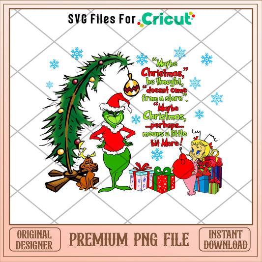 Grinch maybe christmas he thought png, grinch png, christmas png