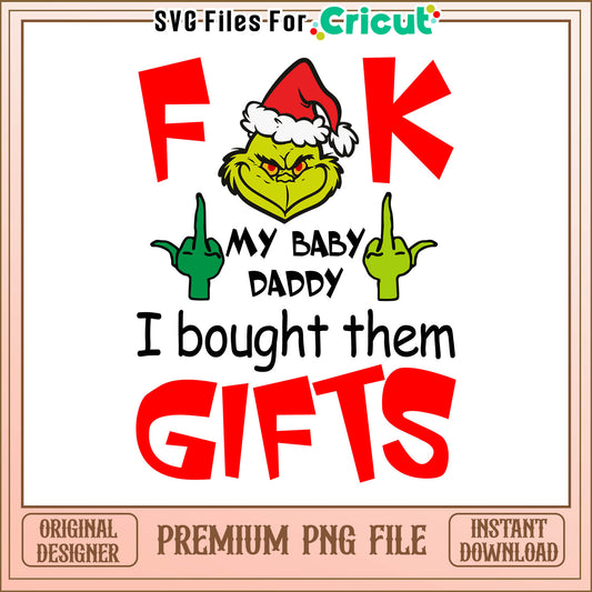Grinch my baby daddy merry christmas png, grinch on disney plus png