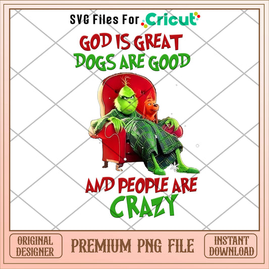 Grinch people are crazy png, grinch png, christmas png