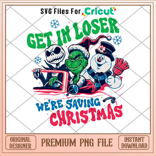Grinch we're saving christmas png, grinch png, christmas png